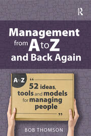 Management from A to Z and back again: 52 Ideas, tools and models for managing people book cover