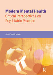 Modern Mental Health: Critical Perspectives on Psychiatric Practice book cover