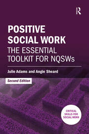 Positive Social Work: The Essential Toolkit for NQSWs book cover
