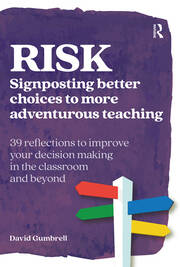RISK: Signposting better choices to more adventurous teaching book cover