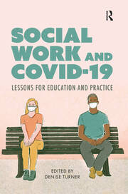 Social Work and Covid-19: Lessons for Education and Practice book cover