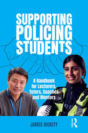 Supporting Policing Students: A Handbook for Lecturers, Tutors, Coaches and Mentors book cover