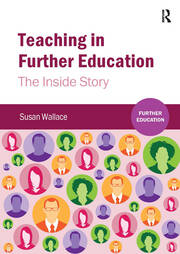 Teaching in Further Education: The Inside Story book cover