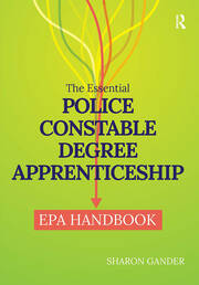 The Essential Police Constable Degree Apprenticeship EPA Handbook book cover