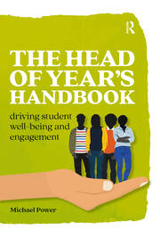 The Head of Year’s Handbook: Driving Student Well-being and Engagement book cover