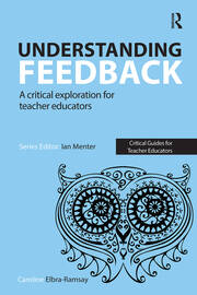 Understanding Feedback: A critical exploration for teacher educators book cover