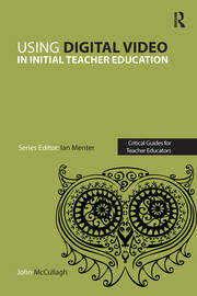 Using Digital Video in Initial Teacher Education book cover