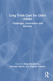 Long Term Care for Older Adults: Challenges, Innovations and Reforms book cover