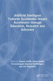 Artificial Intelligent Towards Sustainable Impact Accelerator through Education, Research and Advocacy book cover