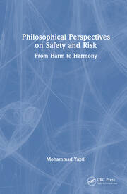 Philosophical Perspectives on Safety and Risk: From Harm to Harmony book cover