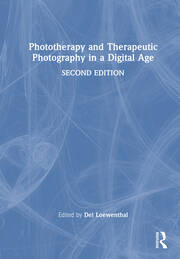 Phototherapy and Therapeutic Photography in a Digital Age book cover