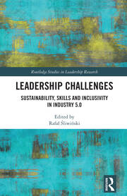 Leadership Challenges: Sustainability, Skills and Inclusivity in Industry 5.0 book cover