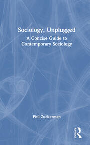 Sociology, Unplugged: A Concise Guide to Contemporary Sociology book cover
