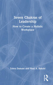 Seven Chakras of Leadership: How to Create a Holistic Workplace book cover