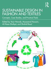 Sustainable Design in Fashion and Textiles: Concepts, Case Studies, and Practical Tools book cover