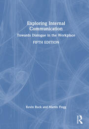 Exploring Internal Communication: Towards Dialogue in the Workplace book cover