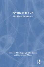 Poverty in the UK: The Lived Experience book cover