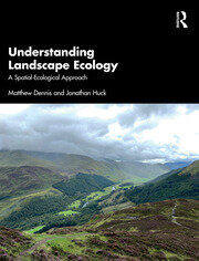 Understanding Landscape Ecology: A Spatial-Ecological Approach book cover