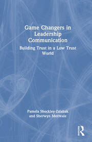Game Changers in Leadership Communication: Building Trust in a Low Trust World book cover