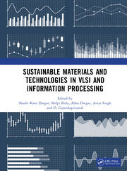 Sustainable Materials and Technologies in VLSI and Information Processing book cover