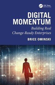 Digital Momentum: Building Real Change-Ready Enterprises book cover