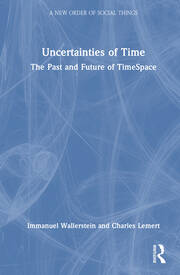 Uncertainties of Time: The Past and Future of TimeSpace book cover