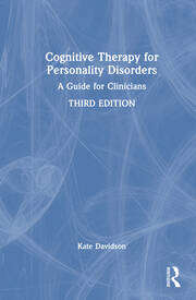 Cognitive Therapy for Personality Disorders: A Guide for Clinicians book cover