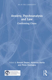 Anxiety, Psychoanalysis and Law: Confronting Chaos book cover