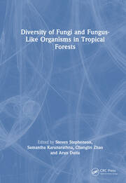 Diversity of Fungi and Fungus-Like Organisms in Tropical Forests book cover