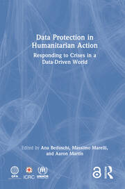 Data Protection in Humanitarian Action: Responding to Crises in a Data-Driven World book cover