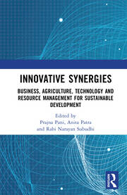 Innovative Synergies: Business, Agriculture, Technology and Resource Management for Sustainable Development book cover