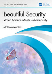 Beautiful Security: When Science Meets Cybersecurity book cover