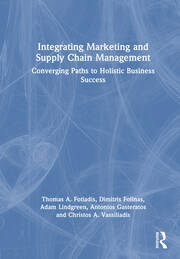 Integrating Marketing and Supply Chain Management: Converging Paths to Holistic Business Success book cover