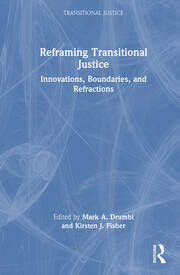 Reframing Transitional Justice: Innovations, Boundaries, and Refractions book cover