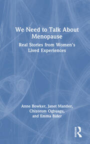 We Need to Talk About Menopause: Real Stories from Women's Lived Experiences book cover