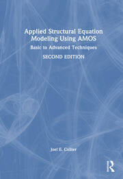 Applied Structural Equation Modeling Using AMOS: Basic to Advanced Techniques book cover