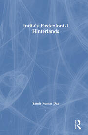 India's Postcolonial Hinterlands book cover