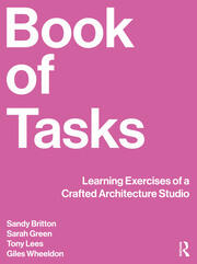 Book of Tasks: Learning Exercises of a Crafted Architecture Studio book cover