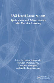 RSSI-Based Localizations: Applications and Advancements with Machine Learning book cover