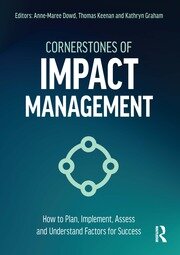Cornerstones of Impact Management: How to Plan, Implement, Assess, and Understand Factors for Success book cover