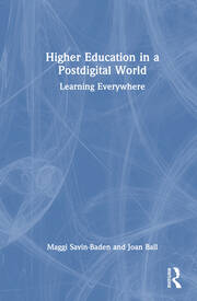 Higher Education in a Postdigital World: Learning Everywhere book cover