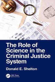 The Role of Science in the Criminal Justice System book cover