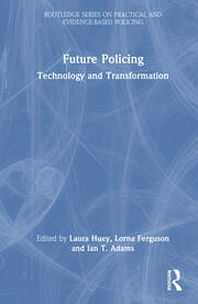Future Policing: Technology and Transformation book cover