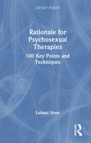 Psychosexual Therapies: 100 Key Points and Techniques book cover