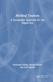 Medical Tourism: A Sustainable Approach for the Digital Era book cover