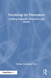 Psychology for Filmmakers: Crafting Authentic Characters and Stories book cover