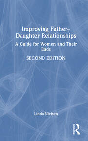Improving Father–Daughter Relationships: A Guide for Women and Their Dads book cover
