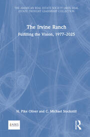 The Irvine Ranch: Fulfilling the Vision, 1977-2025 book cover
