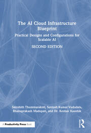 The AI Cloud Infrastructure Blueprint: Practical Designs and Configurations for Scalable AI book cover