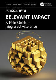 Relevant Impact: A Field Guide to Integrated Assurance book cover
